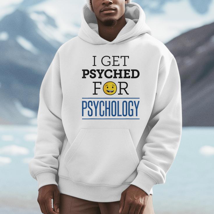 I Get Psyched For Psychology Psychologist Graduation Unisex Hoodie