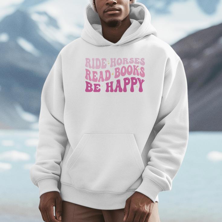 Ride Horses Read Books Be Happy Groovy Book Horse Premium Unisex Hoodie