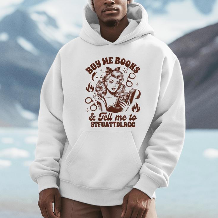 Smut Reader Spicy Buys Me Books & Tells Me To Stfuattdlagg Unisex Hoodie
