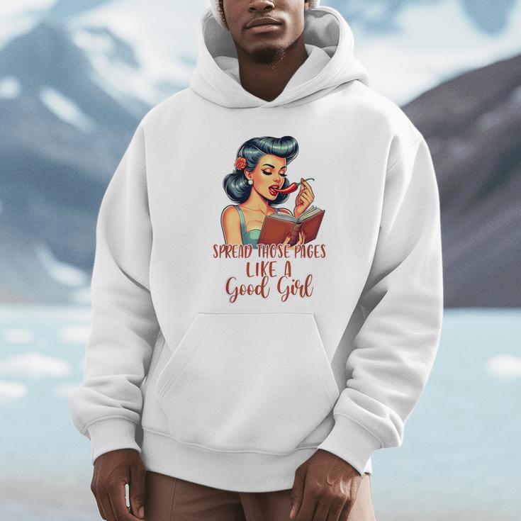 Smutty Spicy Book Reader Spread Those Pages Like A Good Girl Unisex Hoodie