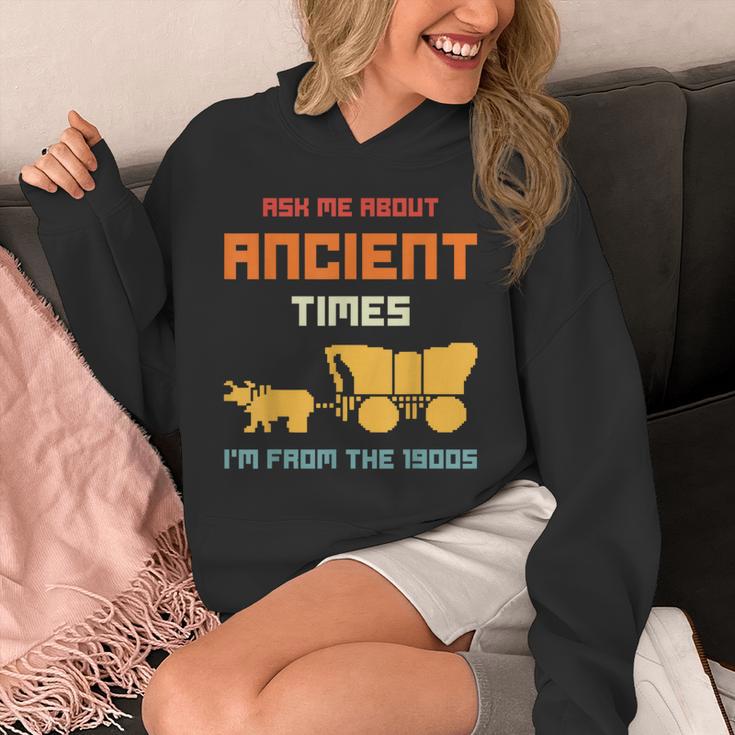 Ask Me About Ancient Times I'm From The 1900s Humorous Joke Unisex Hoodie
