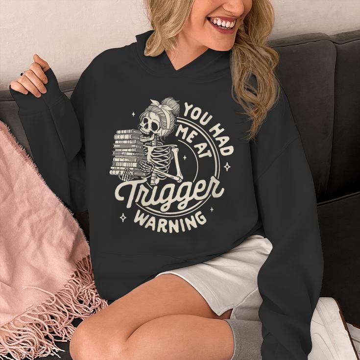 Banned Book Reading Bookish You Had Me At Trigger Warning Unisex Hoodie
