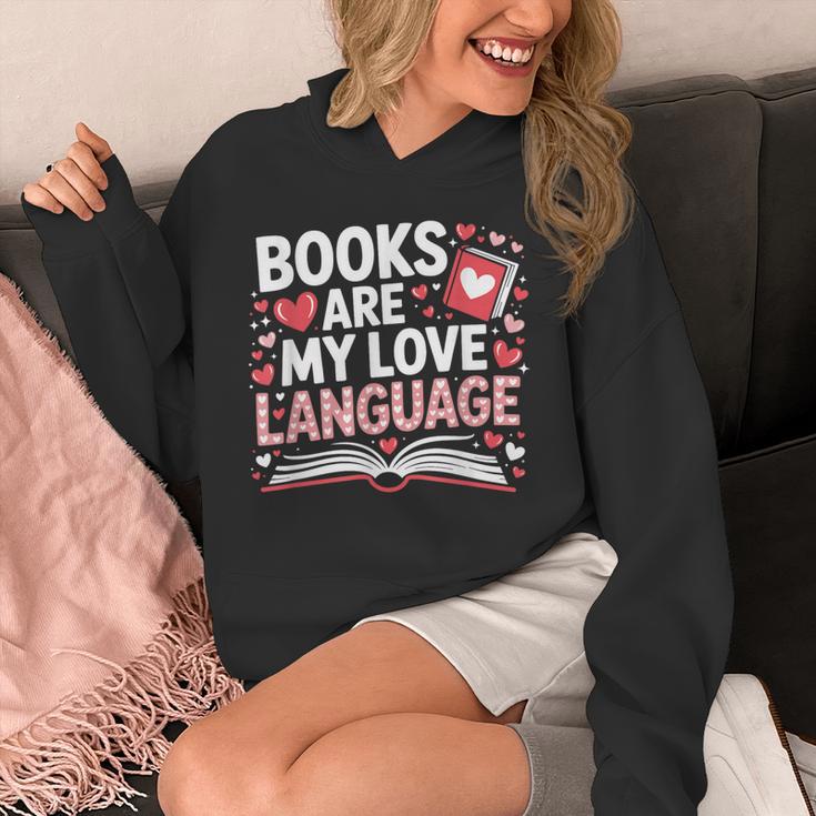 Books Are My Love Language Valentines Book Lover Teacher Unisex Hoodie