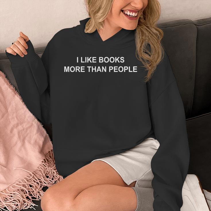 I Like Books More Than People Book Lovers Bookworms Unisex Hoodie