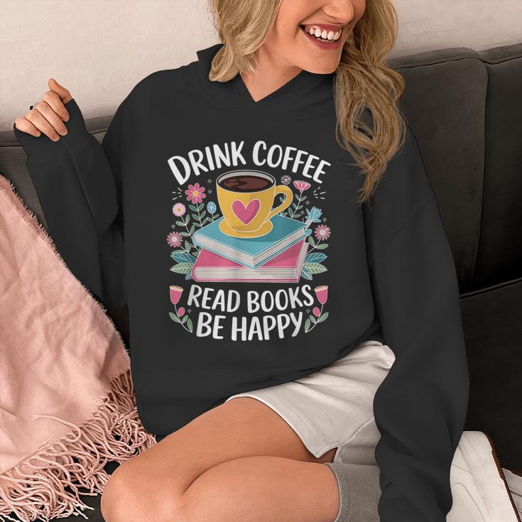 Bookworm Tees Drink Coffee Read Books Be Happy Unisex Hoodie