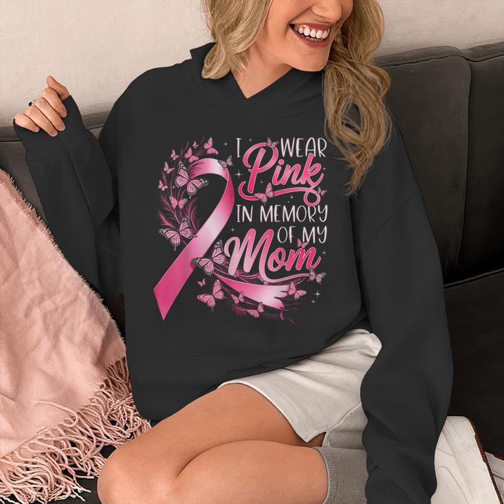 Breast Cancer Awareness I Wear Pink In Memory Of My Mom Unisex Hoodie