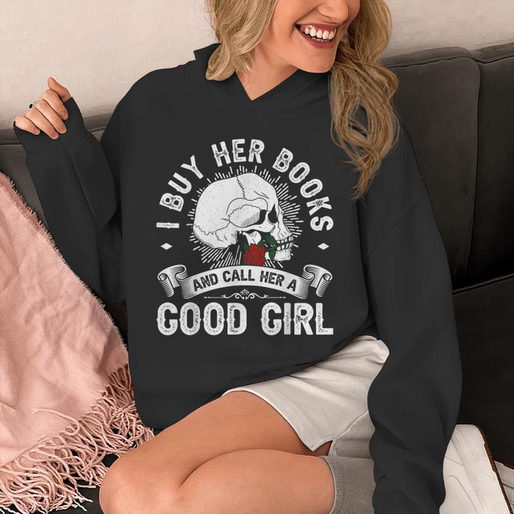 I Buy Her Books And Call Her A Good Girl Reading Book Lover Unisex Hoodie