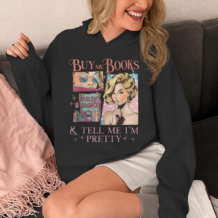 Buy Me Books And Tell Me I'm Pretty Book Lover Tee Unisex Hoodie Buy Me Books And Tell Me I'm Pretty Book Lover Tee Unisex Hoodie