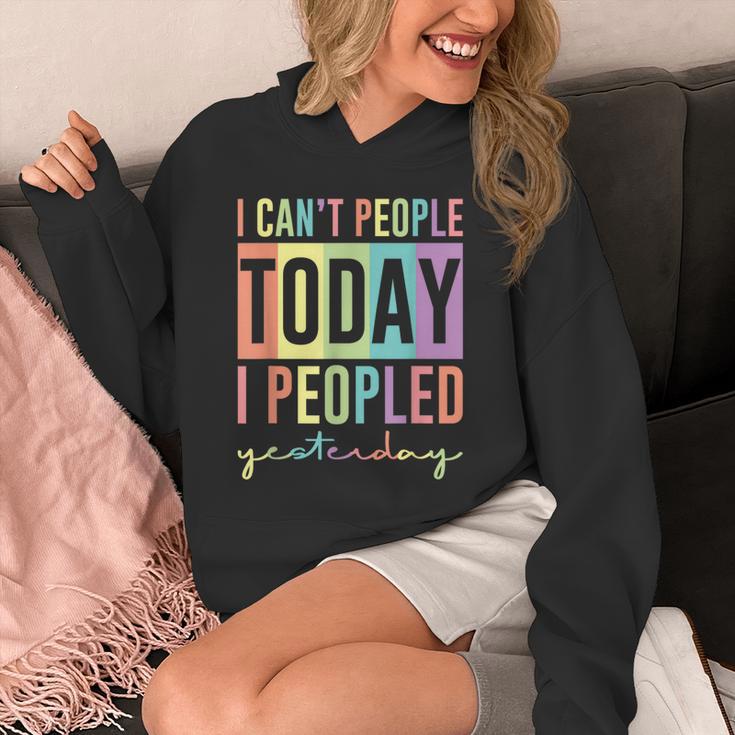 I Can't People Today I Peopled Yesterday Introvert Life Unisex Hoodie I Can't People Today I Peopled Yesterday Introvert Life Unisex Hoodie