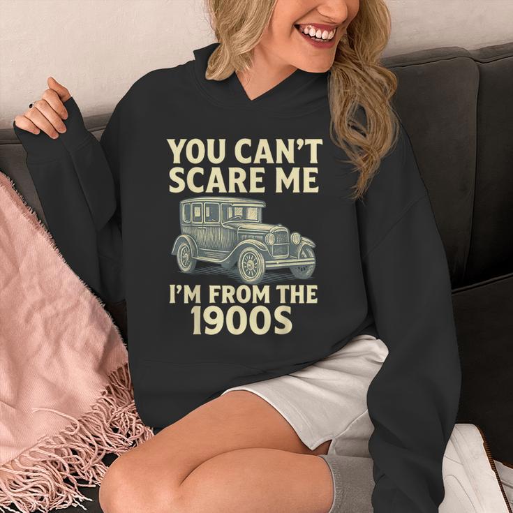 You Can't Scare Me I'm From The 1900s Retro Vintage Car Unisex Hoodie