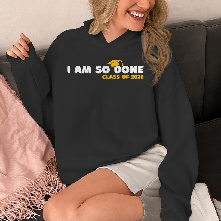 Class Of 2026 I Am So Done Graduation For Him Her Women Men Unisex Hoodie
