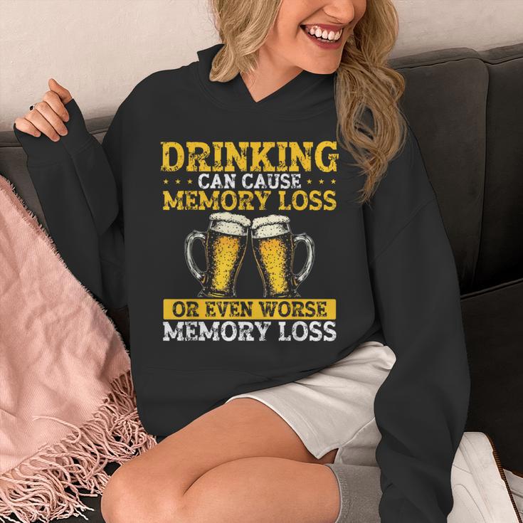 Drinking Can Cause Memory Loss Or Even Worse Memory Loss Unisex Hoodie Drinking Can Cause Memory Loss Or Even Worse Memory Loss Unisex Hoodie