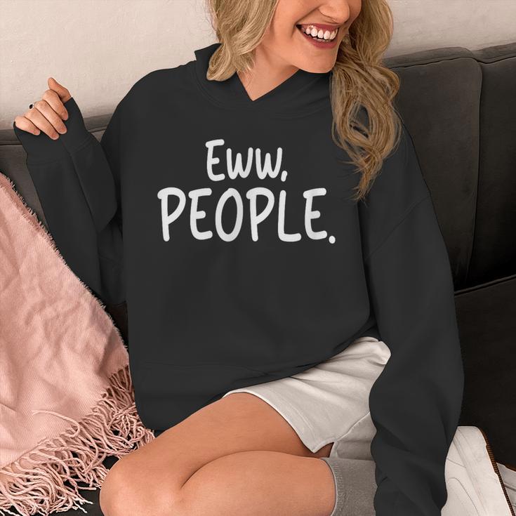 Eww People Cool Introvert And Socially Awkward Person Meme Unisex Hoodie Eww People Cool Introvert And Socially Awkward Person Meme Unisex Hoodie