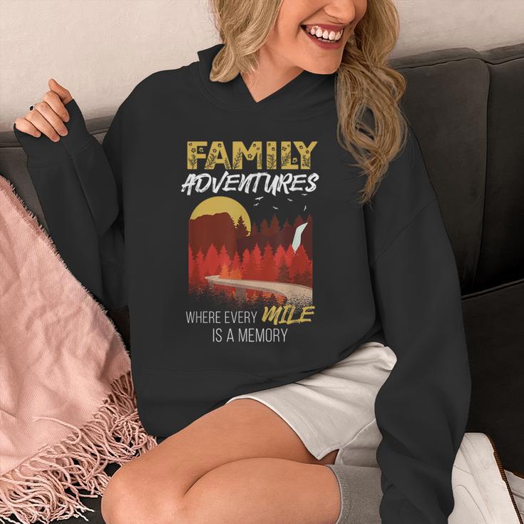 Family Adventures Where Every Mile Is A Memory Unisex Hoodie Family Adventures Where Every Mile Is A Memory Unisex Hoodie