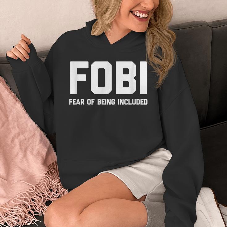 Fear Of Being Included Fobi Sarcastic Women Introvert-Chic Unisex Hoodie