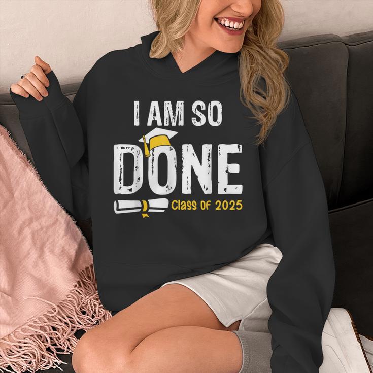 Graduation Class Of 2025 I Am So Done Graduation Unisex Hoodie