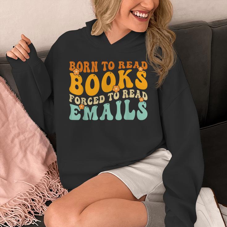 Groovy Born To Read Books Forced To Read Emails Reading Unisex Hoodie