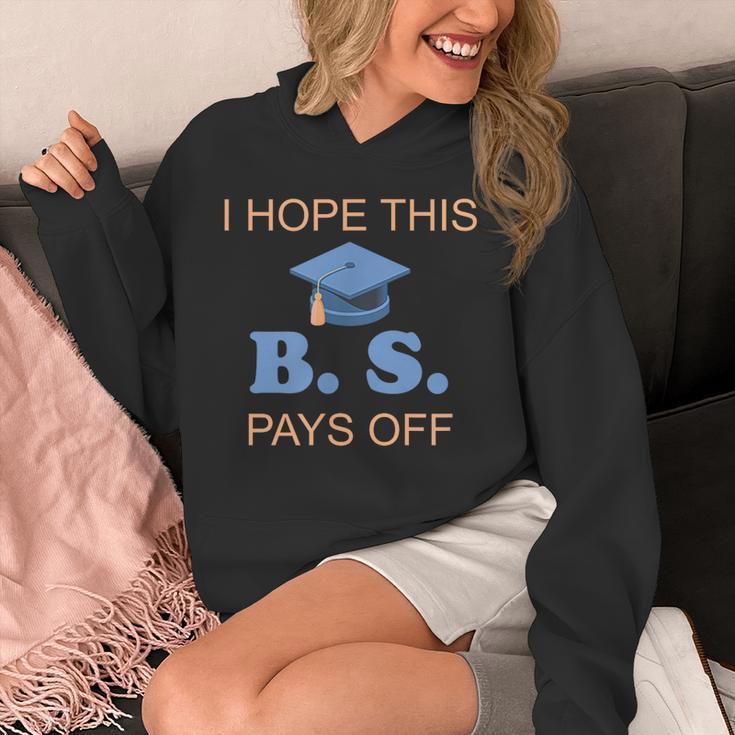 I Hope This BS Pays Off Graduation College Bachelor Degree Unisex Hoodie
