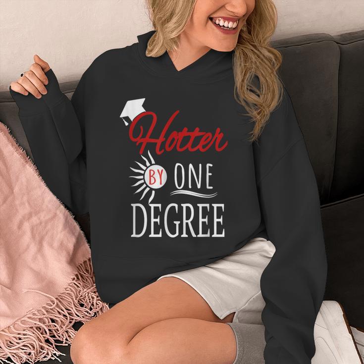 Hotter By One DEGREE Graduation Shirt For Her Him 2018 Unisex Hoodie