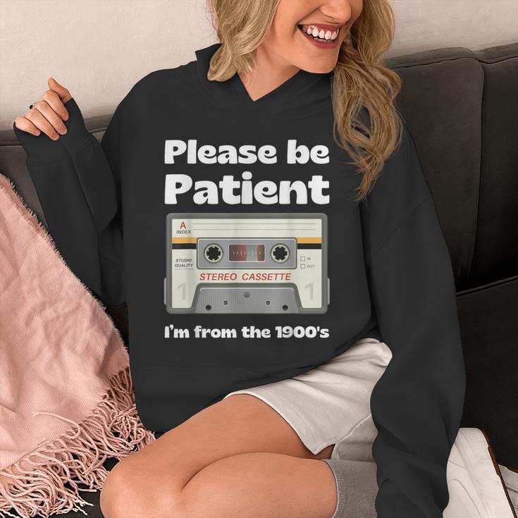 I'm From The 1900s Be Patient Retro Cassette Tape Unisex Hoodie