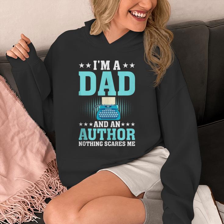 I'm A Dad And An Author Book Writer Father Unisex Hoodie