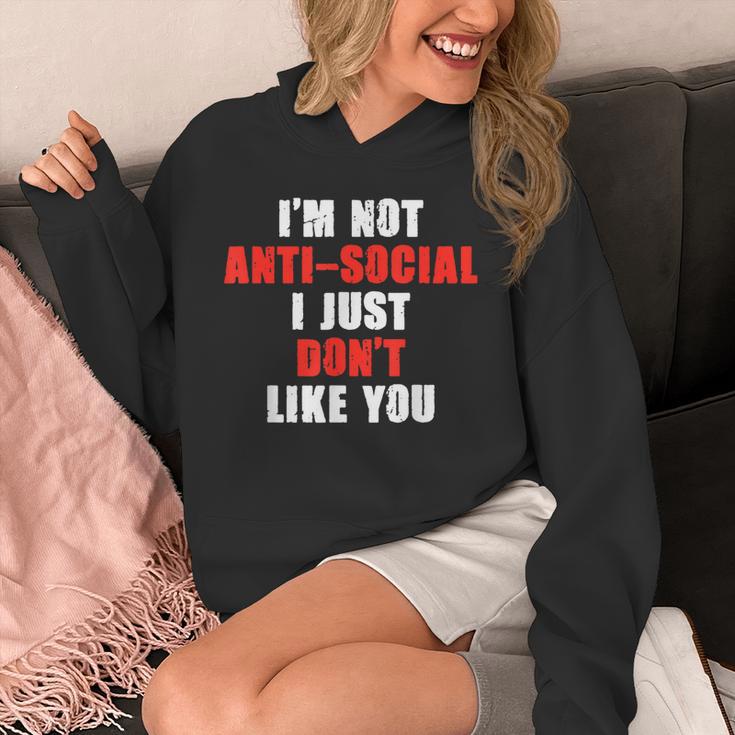 I'm Not Antisocial I Just Don't Like You Introvert Unisex Hoodie I'm Not Antisocial I Just Don't Like You Introvert Unisex Hoodie