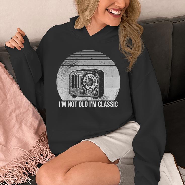 I'm Not Old I'm Classic Radio Retro Nostalgia Unisex Hoodie I'm Not Old I'm Classic Radio Retro Nostalgia Unisex Hoodie