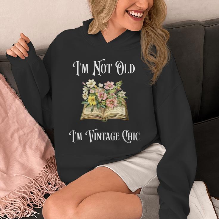 I'm Not Old Women Shirt Vintage Chic Floral Book Unisex Hoodie I'm Not Old Women Shirt Vintage Chic Floral Book Unisex Hoodie