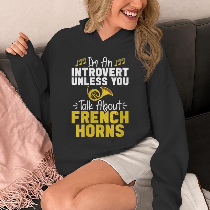 Im Introvert Unless You Talk About French Horns Unisex Hoodie