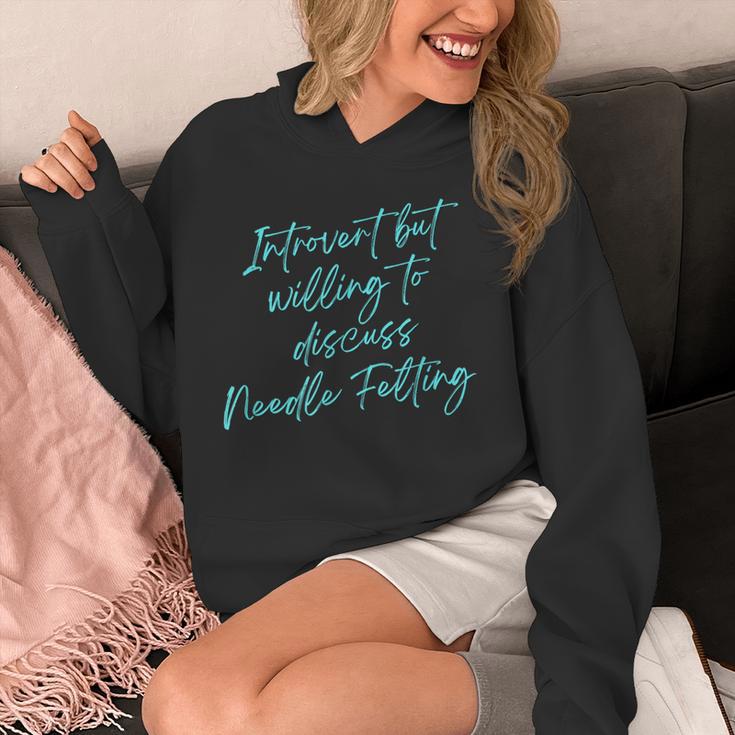 Introvert But Willing To Discuss Needle Felting Unisex Hoodie Introvert But Willing To Discuss Needle Felting Unisex Hoodie