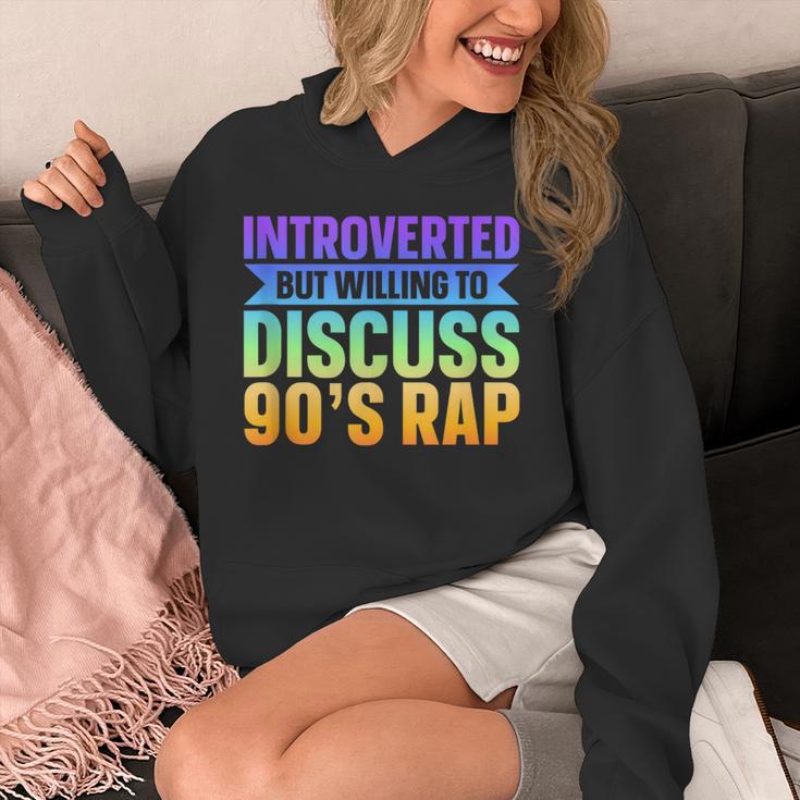 Introverted But Willing To Discuss 90's Rap Unisex Hoodie