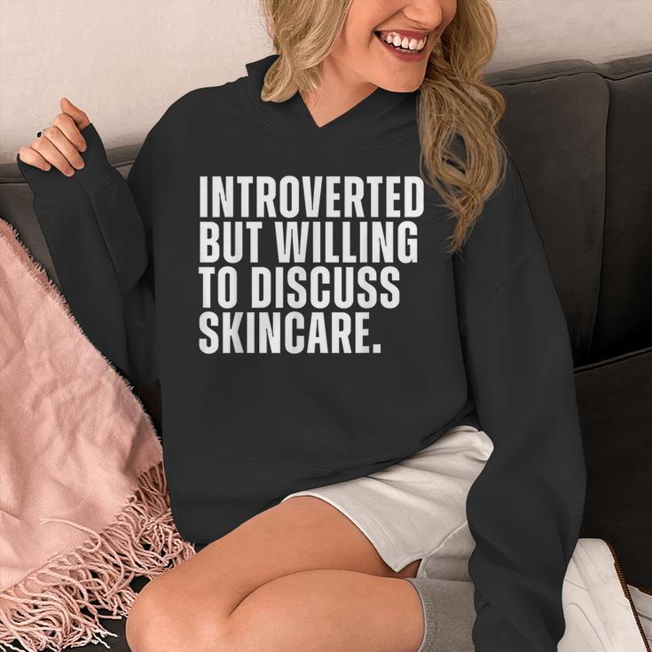 Introverted But Willing To Discuss Skincare Introvert Unisex Hoodie Introverted But Willing To Discuss Skincare Introvert Unisex Hoodie
