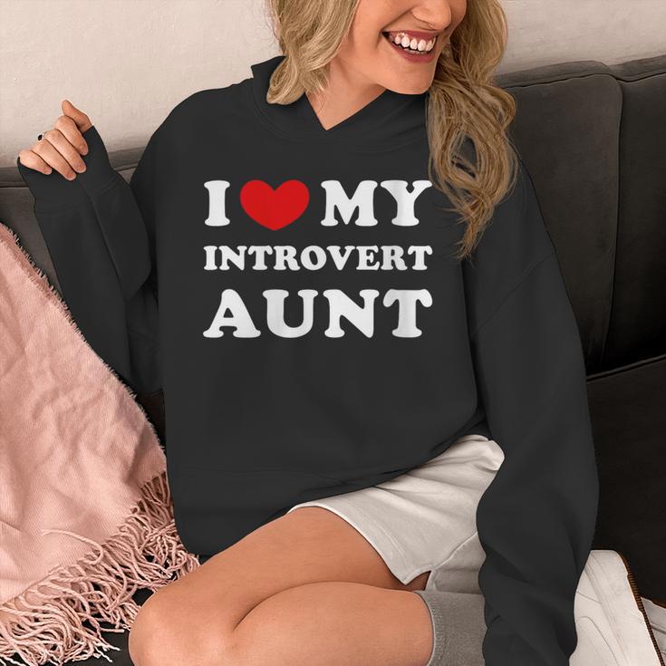 I Love My Introvert Aunt I Heart My Introvert Aunt Unisex Hoodie I Love My Introvert Aunt I Heart My Introvert Aunt Unisex Hoodie