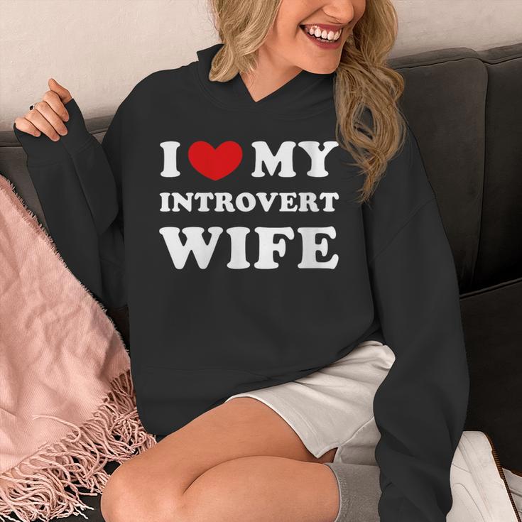 I Love My Introvert Wife I Heart My Introvert Wife Unisex Hoodie I Love My Introvert Wife I Heart My Introvert Wife Unisex Hoodie