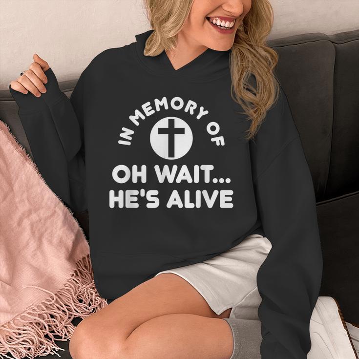 In Memory Of Oh Wait He's Alive Cross Unisex Hoodie In Memory Of Oh Wait He's Alive Cross Unisex Hoodie