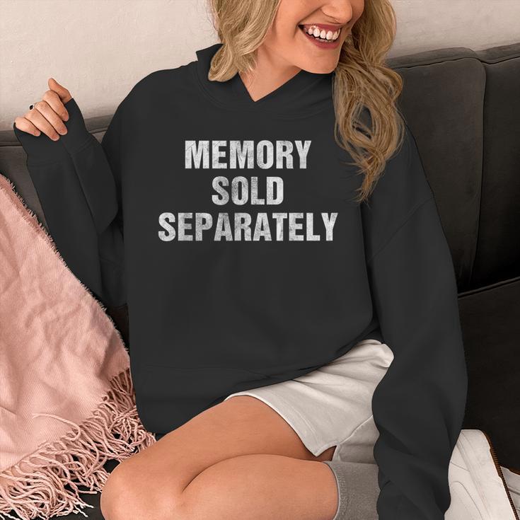 Memory Sold Separately Gag For Forgetful & Old People Unisex Hoodie