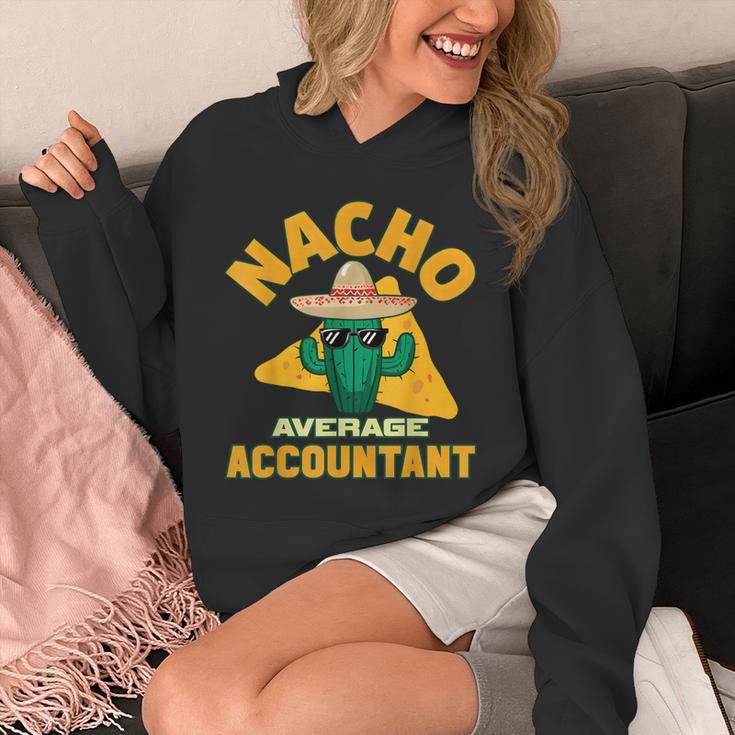 Nacho Average Accountant Accounting Book Keeper Joke Unisex Hoodie