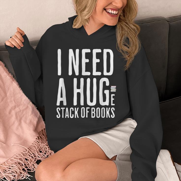 I Need A Huge Stack Of Books Book Lover Joke Unisex Hoodie
