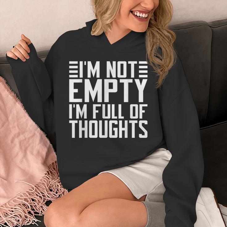 Im Not Empty Im Full Of Thoughts Introvert Unisex Hoodie Im Not Empty Im Full Of Thoughts Introvert Unisex Hoodie
