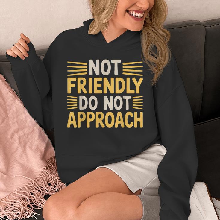 Not Friendly Do Not Approach Introvert Antisocial Unisex Hoodie Not Friendly Do Not Approach Introvert Antisocial Unisex Hoodie