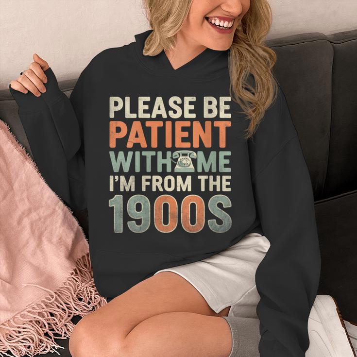Old People Please Be Patient With Me I'm From The 1900s Unisex Hoodie