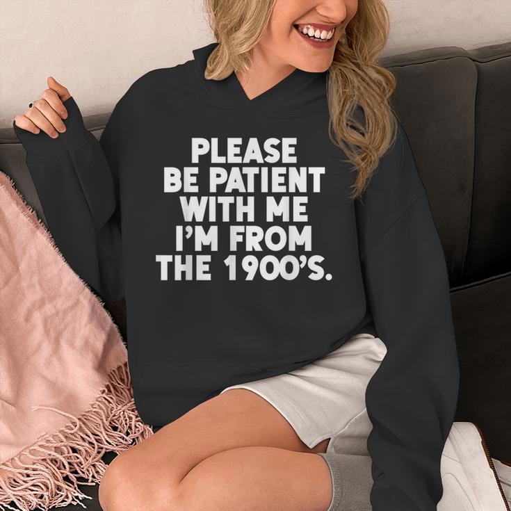 Be Patient I'm From The 1900s Gen X Elder Millennial Unisex Hoodie Be Patient I'm From The 1900s Gen X Elder Millennial Unisex Hoodie