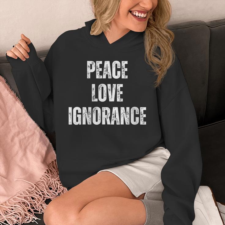 Peace Love And Ignorance Sarcastic Humor Introvert Unisex Hoodie Peace Love And Ignorance Sarcastic Humor Introvert Unisex Hoodie