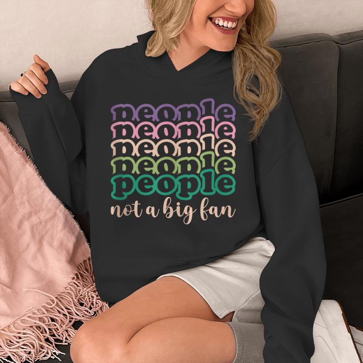 People Not a Big Fan Sarcastic Introvert Humor Unisex Hoodie
