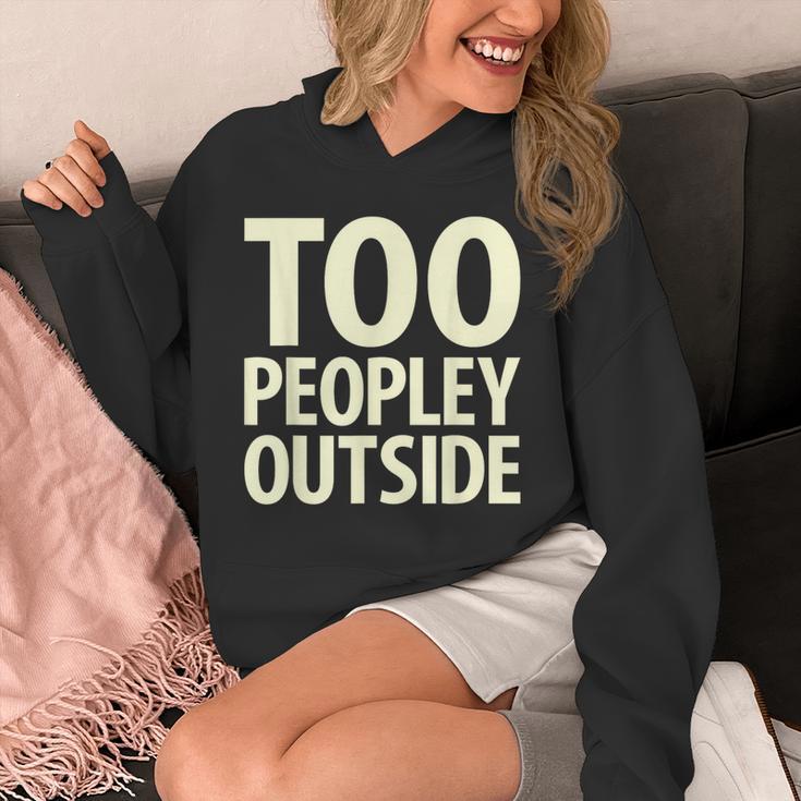 Too Peopley Outside I Introvert Unisex Hoodie
