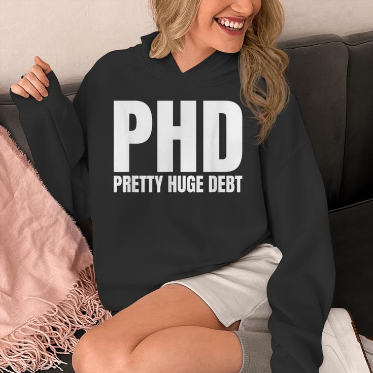 PHD Pretty Huge Debt Doctoral Degree PHD Graduation Unisex Hoodie