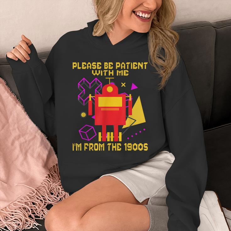 Please Be Patient With Me I'm From The 1900s Gen X Robot Unisex Hoodie Please Be Patient With Me I'm From The 1900s Gen X Robot Unisex Hoodie