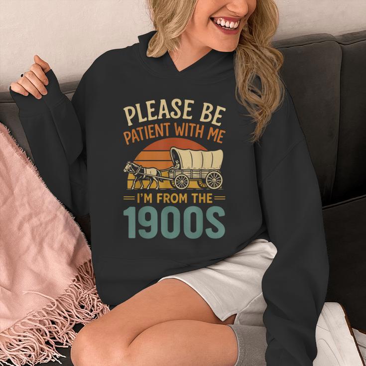 Please Be Patient I'm From The 1900s Humor Unisex Hoodie