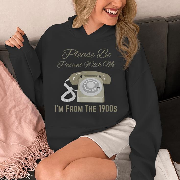 Please Be Patient With Me I'm From The 1900s Telephone Unisex Hoodie