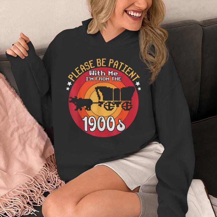 Please Be Patient With Me I'm From The 1900s Vintage Meme Unisex Hoodie